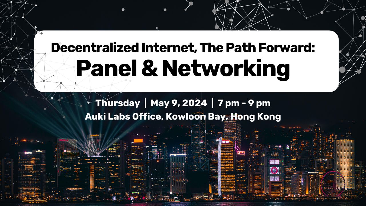 Featured image for “Decentralized Internet, The Path Forward: Panel & Networking”